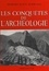 Raymond Bloch et Alain Hus - Les conquêtes de l'archéologie.