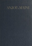 Jacques Isolle et Francis Ambrière - Anjou et Maine.
