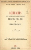 Roland Marx et  Société savante d'Alsace et de - Recherches sur la vie politique de l'Alsace prérévolutionnaire et révolutionnaire.