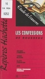 Marc Bochet - Les Confessions, de Rousseau - Étude de l'œuvre.
