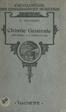 Ernest Chancrin - Chimie générale appliquée à l'agriculture.