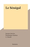 Jacques Janvier et Dominique Darbois - Le Sénégal.