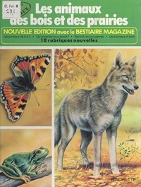 Rinaldo D. d'Ami et Michel Cuisin - Les animaux des bois et des prairies.