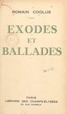 Romain Coolus - Exodes et ballades.