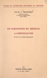 Joyce g. Bromfield - De Lorenzino de Médicis à Lorenzaccio - Étude d'un thème historique.