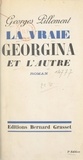 Georges Pillement - La vraie Georgina et l'autre.