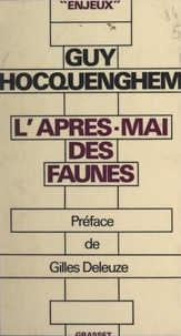 Guy Hocquenghem et Gilles Deleuze - L'après-mai des faunes - Volutions.