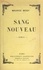 Maurice Bessy - Sang nouveau.