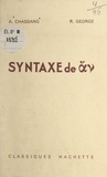 Arsène Chassang et René George - Syntaxe de ἄν.