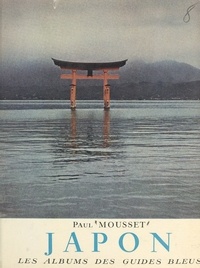 Paul Mousset et Francis Ambrière - Japon.