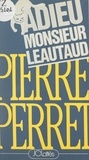 Pierre Perret - Adieu, Monsieur Léautaud.