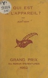 Jean Kery et Albert Pigasse - Qui est à l'appareil ?.