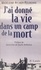 Madeleine Aylmer-Roubenne et Geneviève de Gaulle-Anthonioz - J'ai donné la vie dans un camp de la mort.