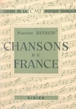 Maurice Henrion et Georges Migot - Chansons de France.