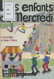 Eric Merlen et Jean-Marc Boudou - Les enfants du mercredi - À Grenoble et dans l'Isère.
