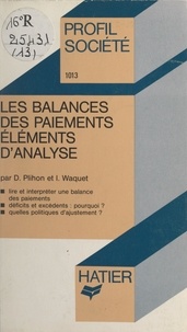 Dominique Plihon et Isabelle Waquet - Les balances des paiements - Éléments d'analyse.