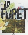 Daniel-Adrien Rol et Jean-Claude Castelli - La forêt.