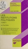 Paul Édilio et Georges Décote - Les institutions politiques (1).