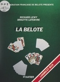 Brigitte Lefebvre et Richard Lewy - La belote.