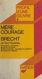 Henri Dumazeau et Georges Décote - Mère courage, Brecht - Analyse critique.