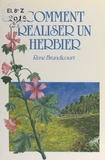 René Brandicourt et Sylviane Alloy - Comment réaliser un herbier.