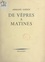 Armand Godoy - De Vêpres à Matines.
