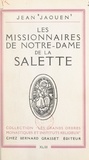 Jean Jaouen et Édouard Schneider - Les missionnaires de Notre-Dame de La Salette.