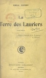 Emile Ripert - La terre des lauriers.