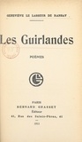 Geneviève Le Lasseur de Ransay - Les guirlandes.