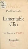 Paul Guérande - Lamentable Clio.