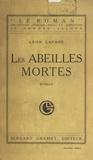Edmond Jaloux et Léon Lafage - Les abeilles mortes.