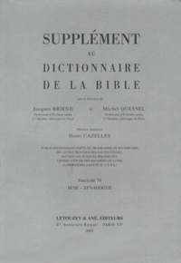 Jacques Briend et Michel Quesnel - Supplément au Dictionnaire de la Bible - Tome 13, Suse-Synagogue.