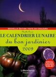 Noëlle Derré - Le calendrier lunaire du bon jardinier 2009.