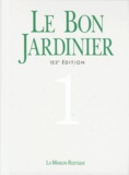  Burte Jean-Noël - Le Bon Jardinier. Tome 1, Encyclopedie Horticole, 153eme Edition Entierement Refondue.
