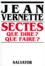 Jean Vernette - Sectes. Que Dire ? Que Faire ? 2eme Edition.