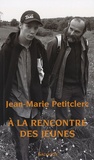 Jean-Marie Petitclerc - A la rencontre des jeunes - Au puits de la Samaritaine.