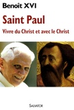  Benoît XVI - Saint Paul - Vivre du Christ et avec le Christ.