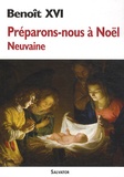  Benoît XVI - Préparons-nous à Noël Neuvaine.