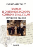  Salvator - Le malentendu islamo-chrétien, repenser le dialogue.
