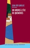 Jean-Yves Quellec - Un moine à l'île de Quéménès.