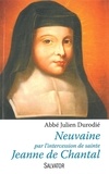 Julien Durodié - Neuvaine par l'intercession de sainte Jeanne de Chantal.