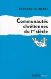 Edouard Cothenet - Communautés chrétiennes du Ier siècle.
