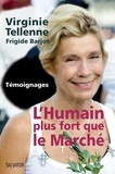Virginie Tellenne - L'Humain plus fort que le Marché - Témoignages.