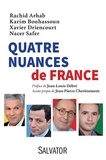 Rachid Arhab et Karim Bouhassoun - Quatre nuances de France.