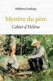 Hélène Lindsay - Mystère du père - Le cahier d'Hélène.