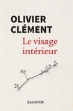 Olivier Clément - Le visage intérieur.
