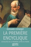 Edouard Cothenet - La première encyclique - Actualités de la première lettre de Pierre.