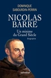 Dominique Sabourdin-Perrin - Nicolas Barré - Un minime au Grand Siècle.
