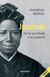 Joséphine Bakhita - Journal - De la servitude à la sainteté.