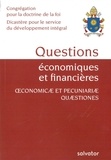  Congrégation Doctrine de Foi - Questions économiques et financières - Considérations pour un discernement éthique sur certains aspects du système économique et financier actuel.